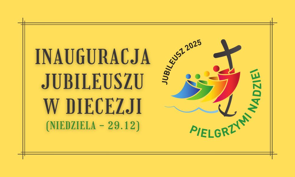 Inauguracja Jubileuszu Roku 2025 w naszej diecezji