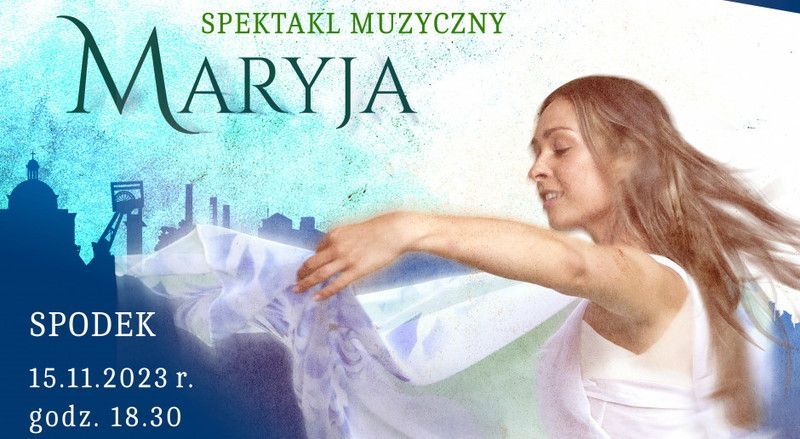 Byliśmy na spektaklu muzycznym Maryja